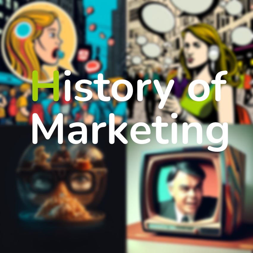 History of Marketing