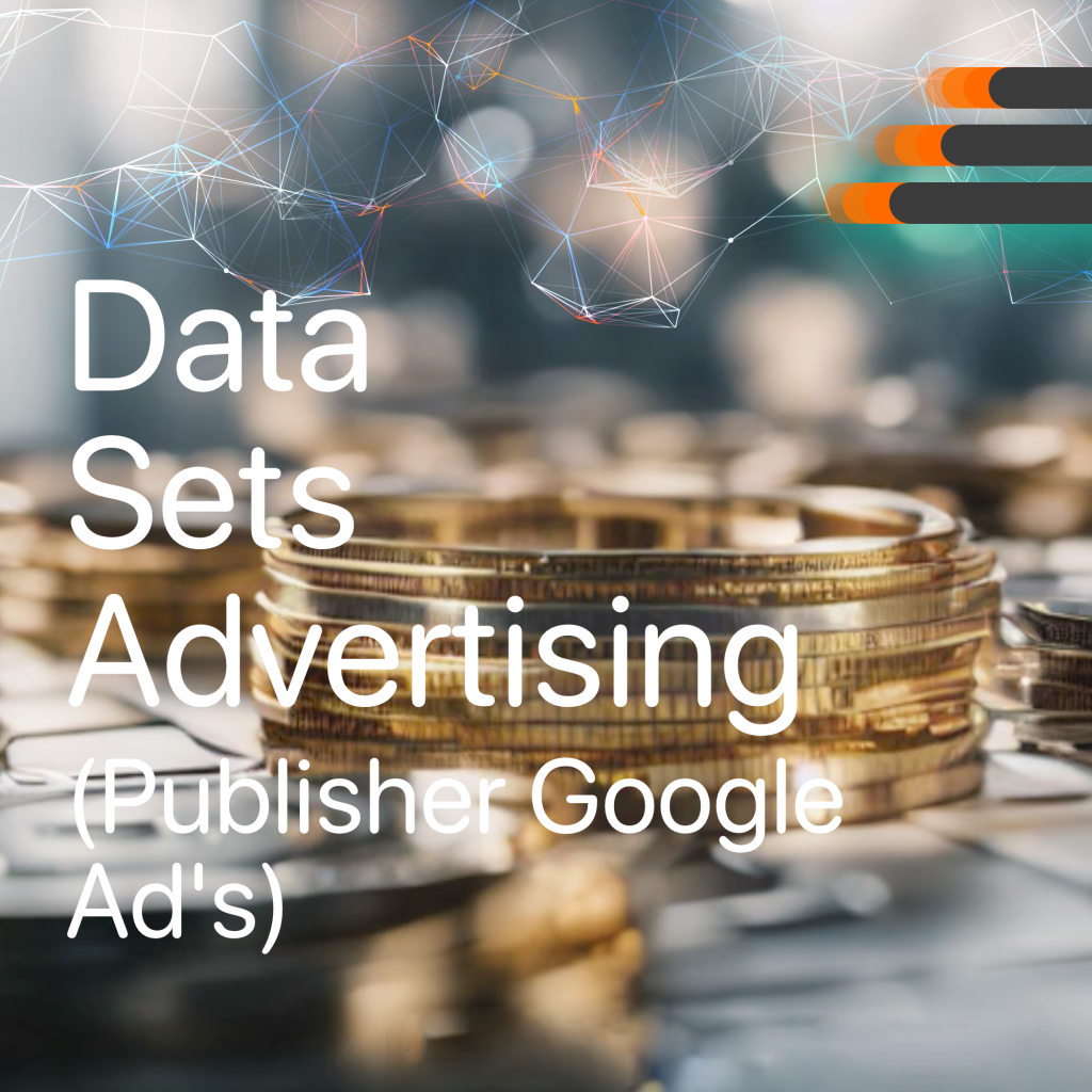 Data sets advertising Google ad's 2024